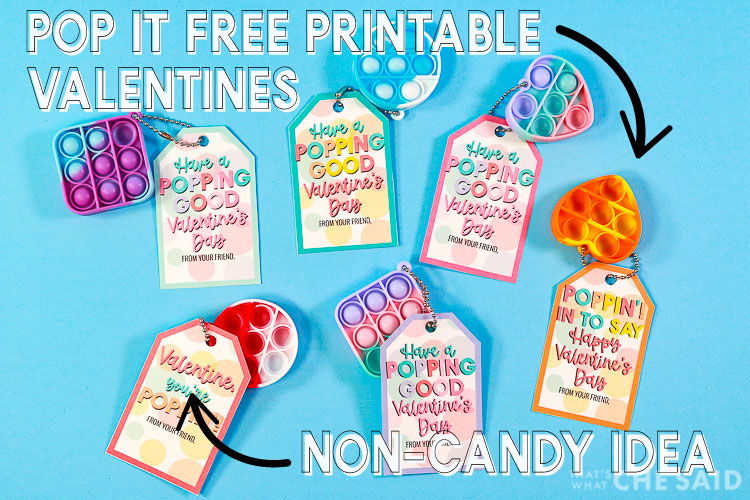 Pop It Printable Valentine Cards That s What Che Said 