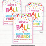 Bouncy Ball Valentine I Have A Ball Being Your Friend Valentine Tags