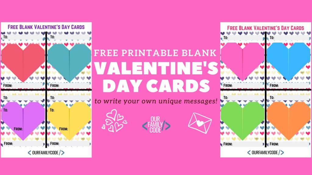 Free Printable Blank Valentine s Day Cards Our Family Code