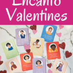 Free Printable Encanto Valentines Day Cards