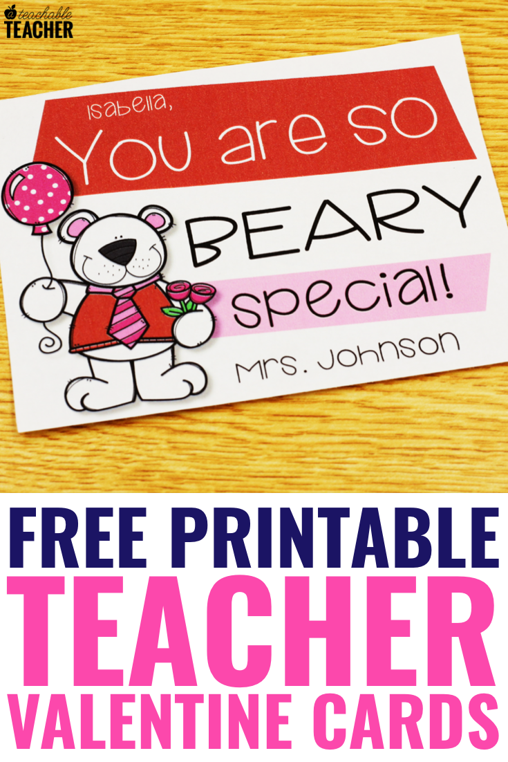 Free Printable Teacher Valentine Cards Your Students Will Love 