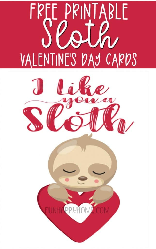 Free Printable Valentine Day Cards With Cute Sloths Fun Happy Home