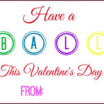 Have A BALL This Valentine s Day FREE Printable Building Our Story