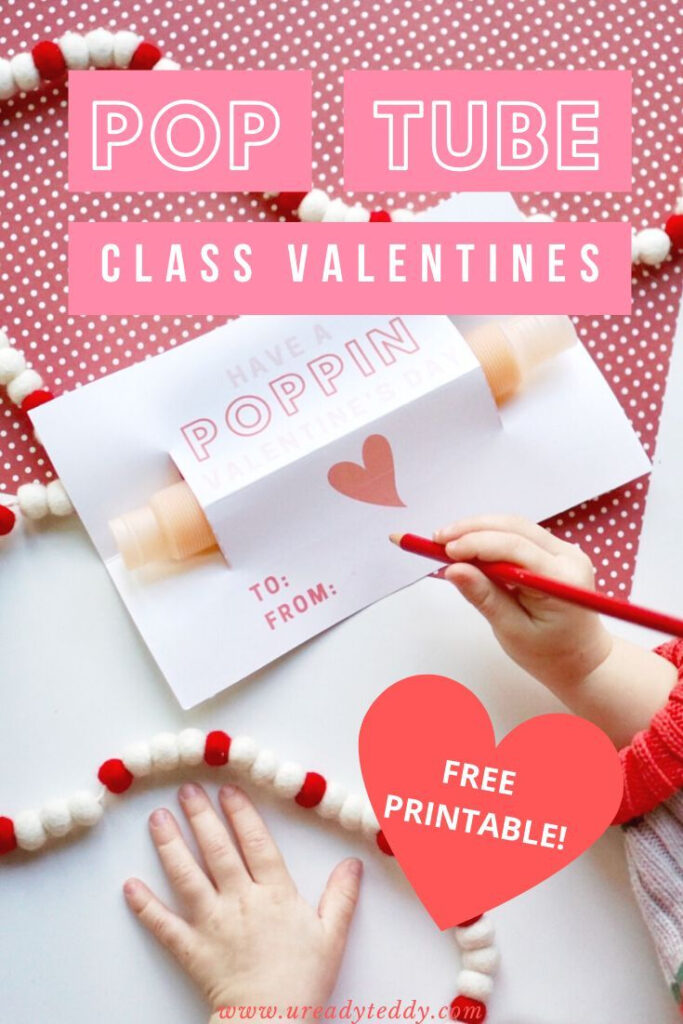 POP TUBE VALENTINES WITH FREE PRINTABLE U Ready Teddy Valentines 