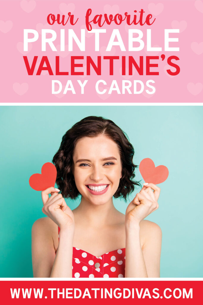 Printable Valentine Cards For Everyone The Dating Divas In 2020 