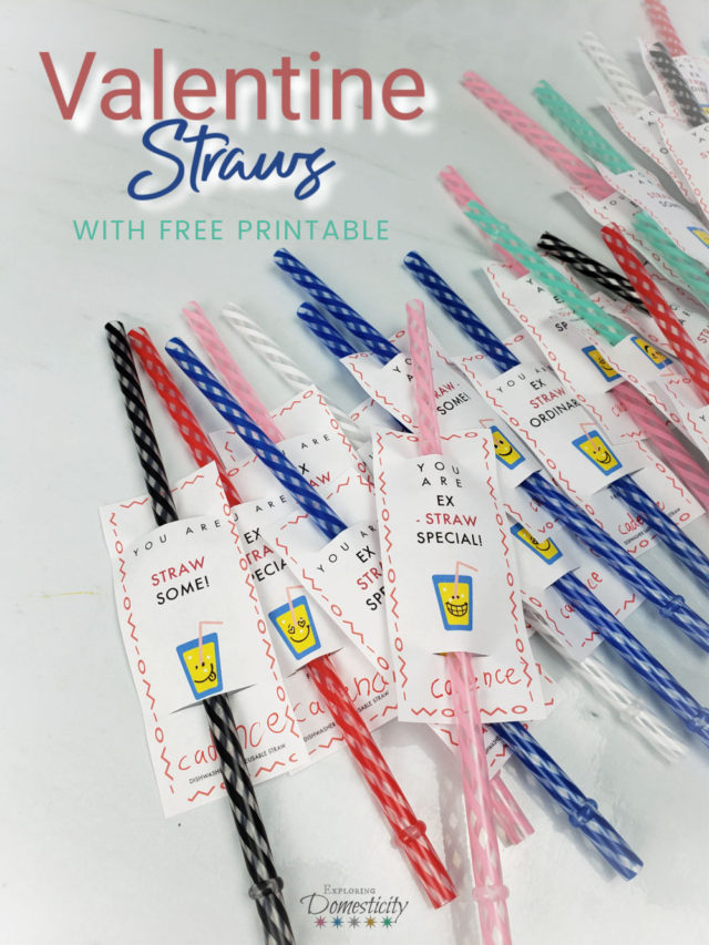 Valentine Straws With Free Printable Exploring Domesticity